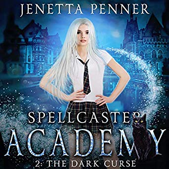 Book Cover: Spellcaster Academy: The Dark Curse, Episode 2 (Audiobook)